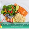 Menu Diet Sehat dan Bernutrisi yang Mudah Dibuat untuk Pemula di Rumah